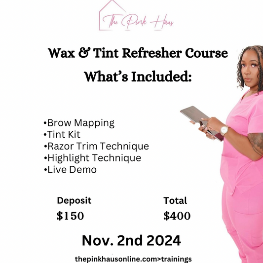 Wax and Tint Refresher Course